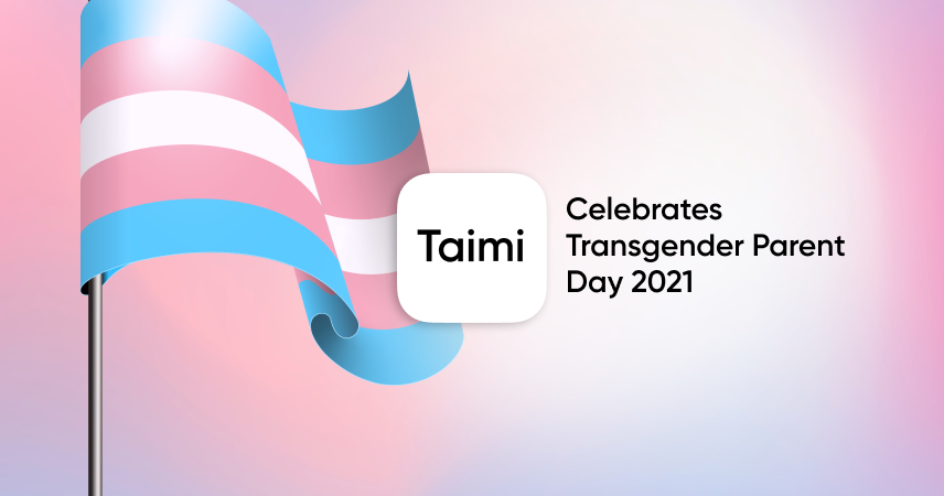 Taimi Celebrates Transgender Parent Day 2021