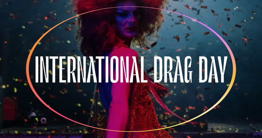 It’s International Drag Day – Celebrate Yourself with a Killer Dating Profile