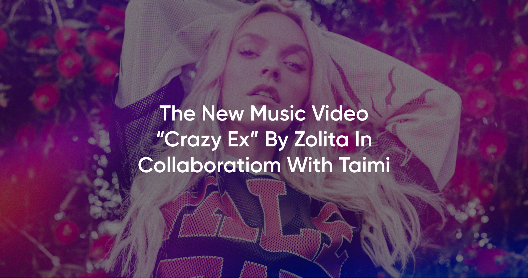 Taimi Asks Pop Star Zolita 20 Questions on How to Avoid Being a Crazy Ex